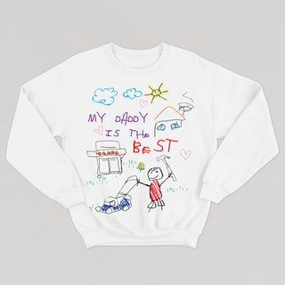 MY DADDY IS THE BEST crewneck unisexe - tamelo boutique