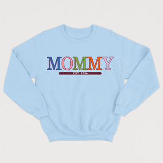 MOMMY EST. (date à personnaliser) crewneck unisexe - tamelo boutique