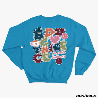 Éducatrice de petits bonheurs - crewneck unisexe