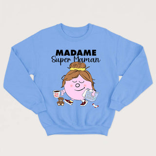 MADAME SUPER MAMAN crewneck unisexe - tamelo boutique
