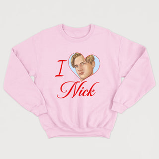 I love Nick - Crewneck Unisexe