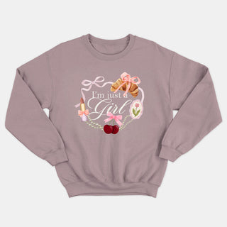 I'm Just a Girl - Crewneck Unisexe