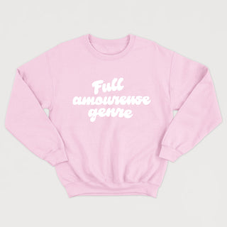 Full Amoureuse Genre - Crewneck Unisexe