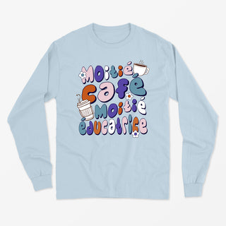 HALF COFFEE HALF EDUCATOR unisex longsleeve
