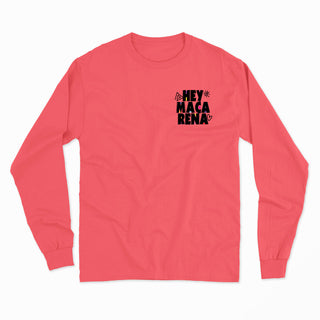 HEY MACARENA longsleeve unisexe - tamelo boutique