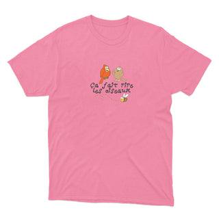 Ça fait rire les oiseaux - T-shirt unisexe
