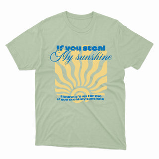 Steal my Sunshine - T-shirt unisexe