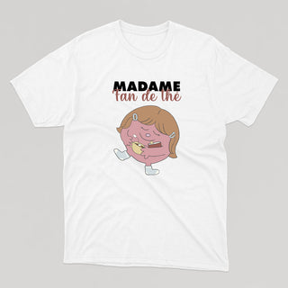 MADAME Fan de thé - T-shirt unisexe