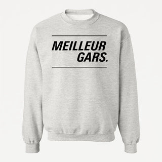 Crewneck MEILLEUR GARS. unisexe - tamelo boutique