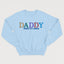 DADDY (date à personnaliser) crewneck unisexe - tamelo boutique