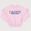 DADDY (date à personnaliser) crewneck unisexe - tamelo boutique