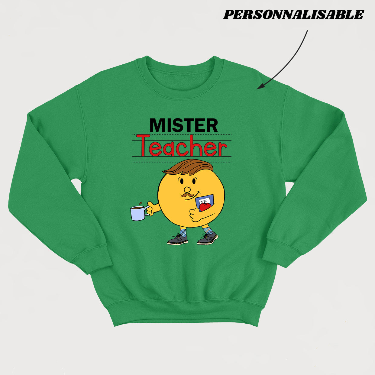 MISTER TEACHER crewneck unisexe personnalisable - tamelo boutique