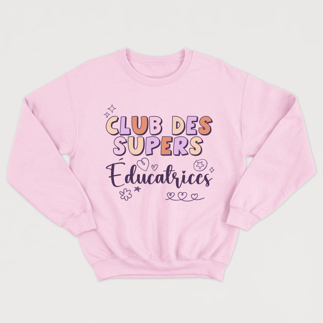 CLUB DES SUPERS ÉDUCATRICES crewneck unisexe - tamelo boutique