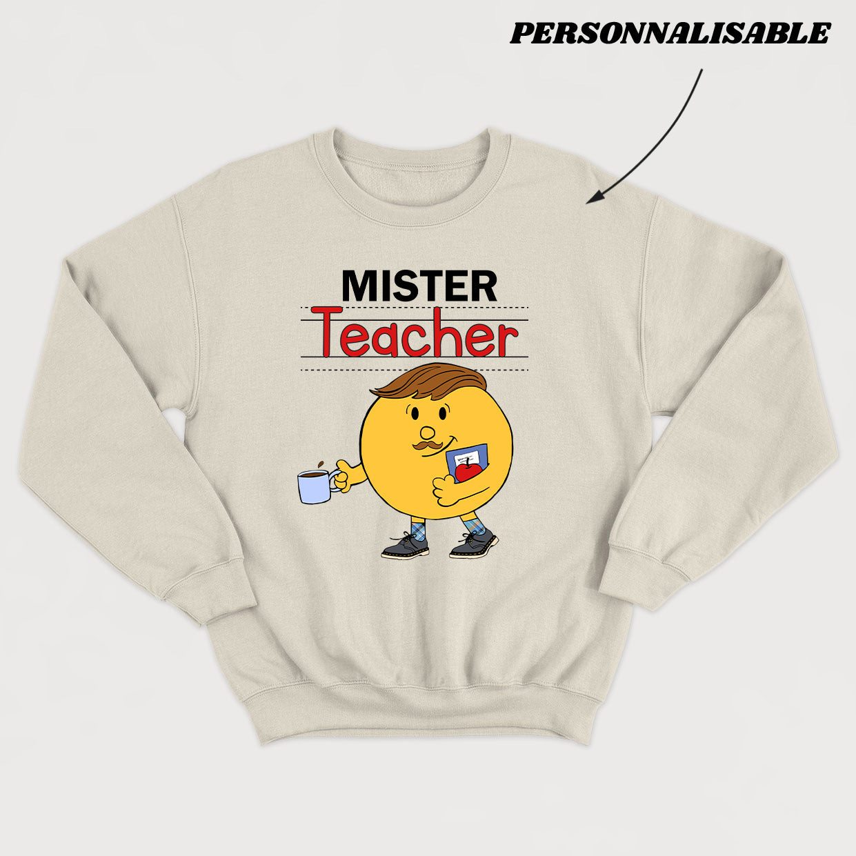 MISTER TEACHER crewneck unisexe personnalisable - tamelo boutique