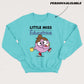 LITTLE MISS *ÉDUCATRICE* crewneck unisexe personnalisable