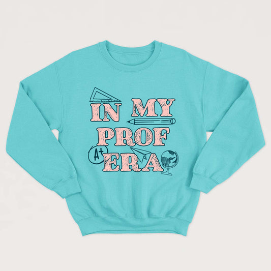 IN MY PROF ERA crewneck unisexe - tamelo boutique