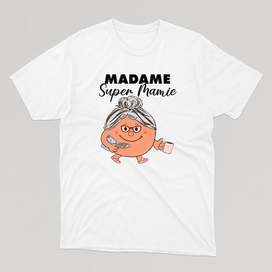 MADAME SUPER MAMIE t-shirt unisexe - tamelo boutique