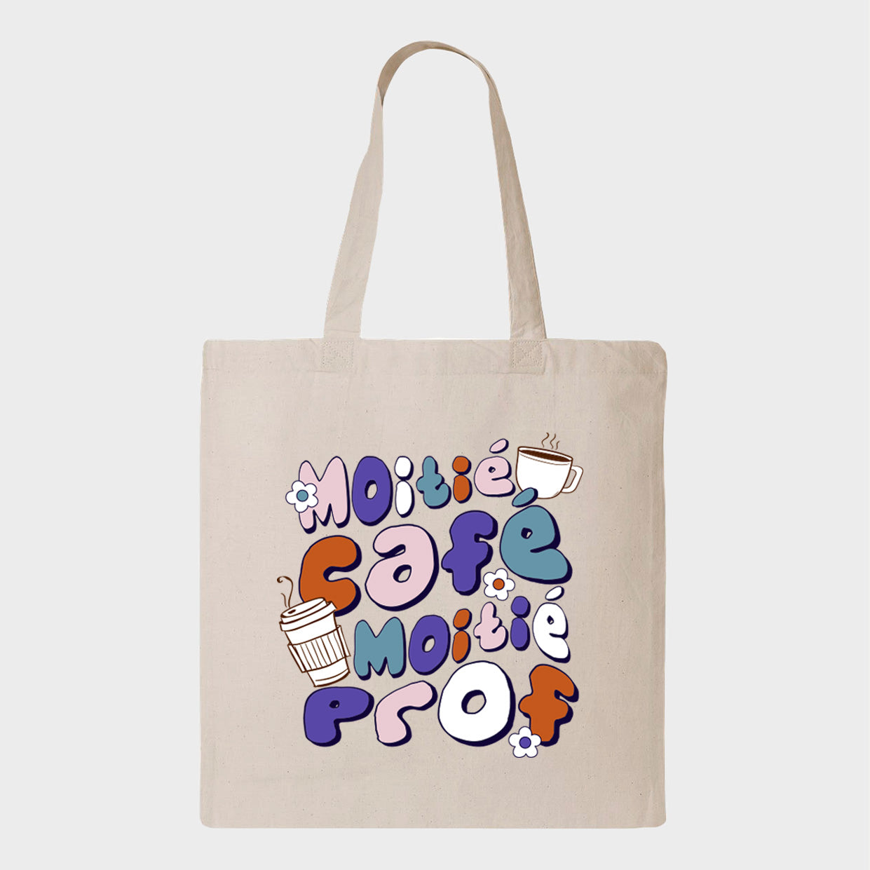 Tote bag MOITIÉ CAFÉ MOITIÉ PROF - tamelo boutique