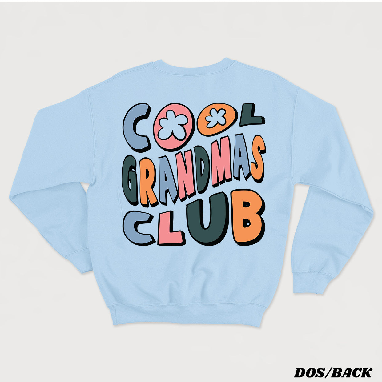 COOL GRANDMAS CLUB crewneck unisexe - tamelo boutique