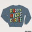 DADDY NEEDS COFFEE crewneck unisexe - tamelo boutique