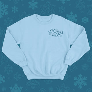 Crewneck ALWAYS COLD unisexe - tamelo boutique